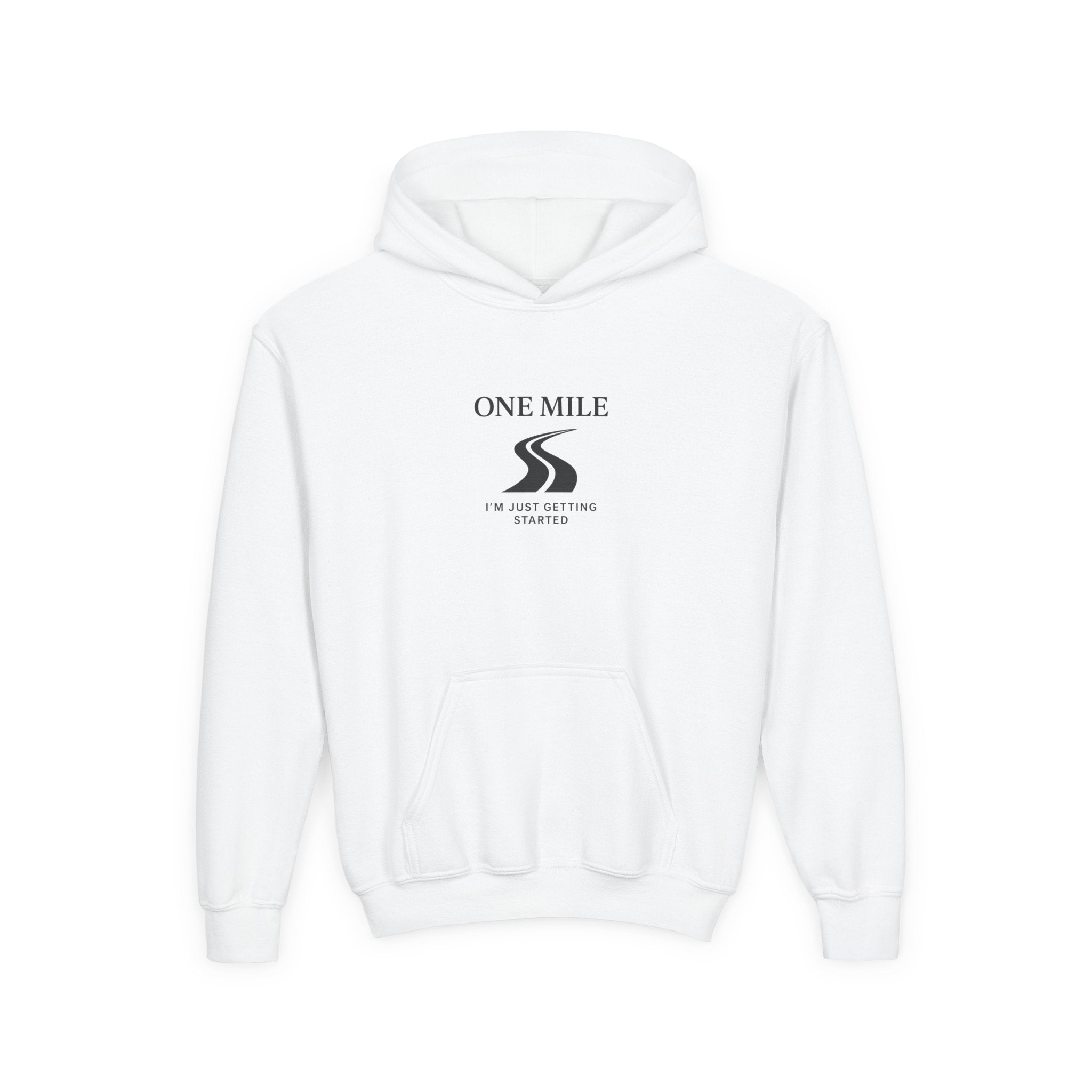 One Mile Youth Hoodie — "Just getting started." Motivational Running Hoodie