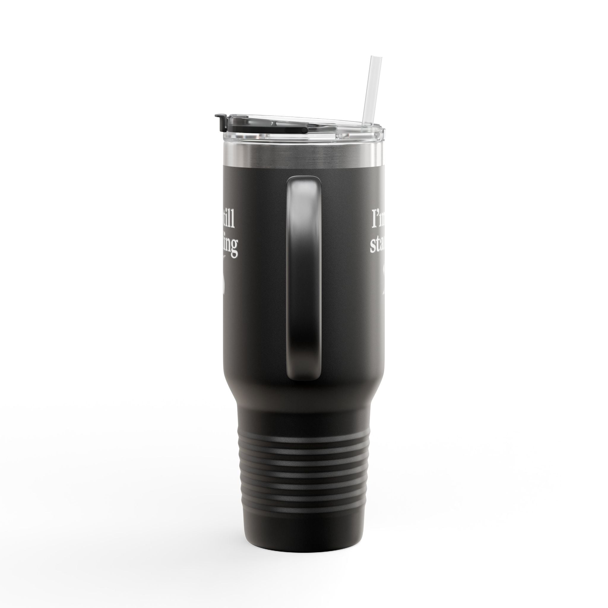 I'm Still Standing 40oz Insulated Travel Mug (Black)