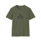 T-Shirt — "My journey. My pace." Motivational Minimalist Tee
