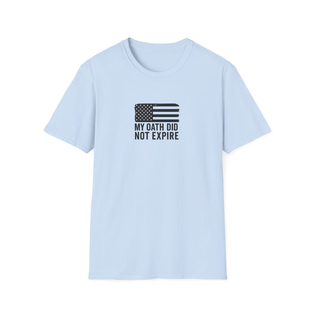 One Mile Veteran/Service Member — "My Oath Did Not Expire" Motivational Minimalist Tee