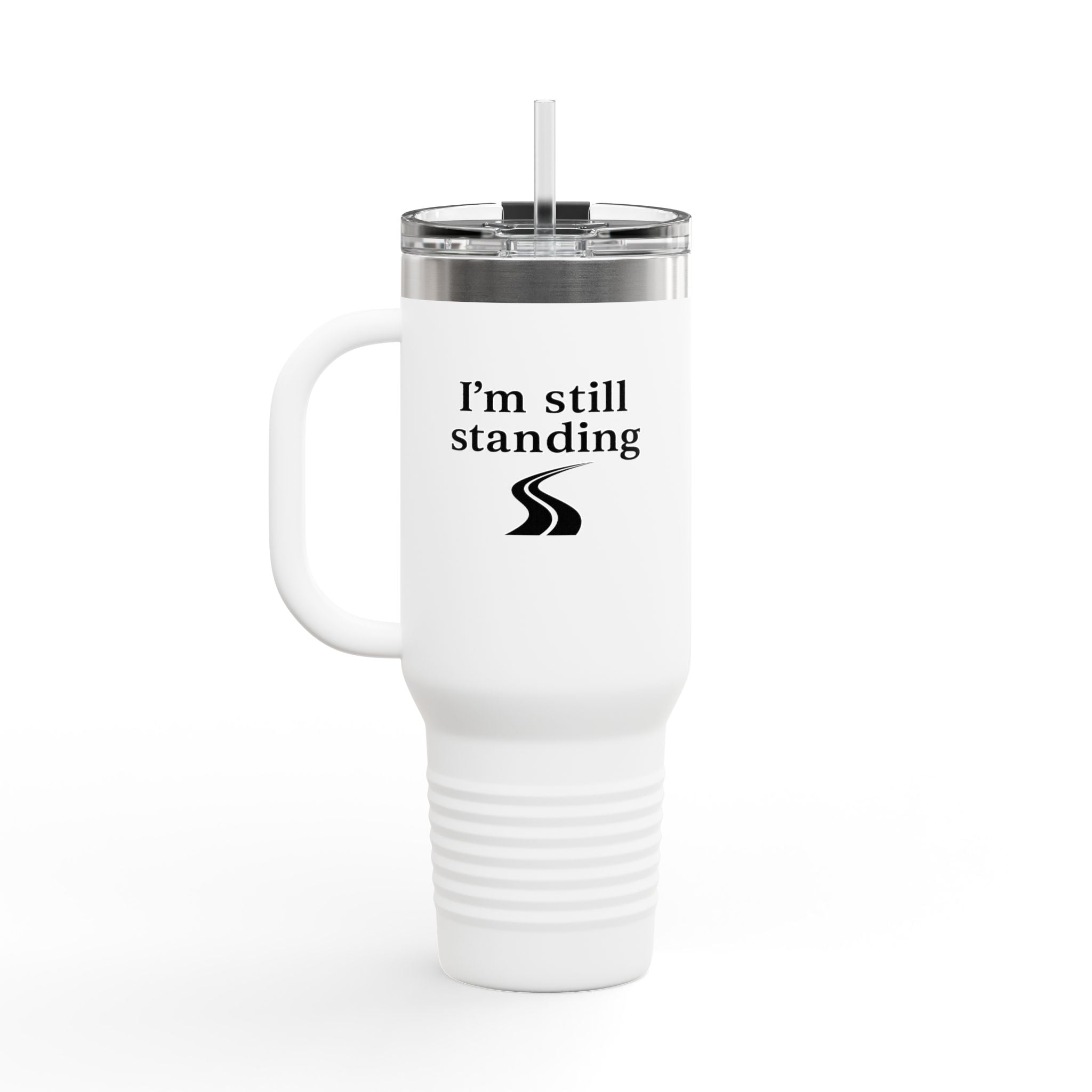 I'm still standing 40oz Insulated Travel Mug