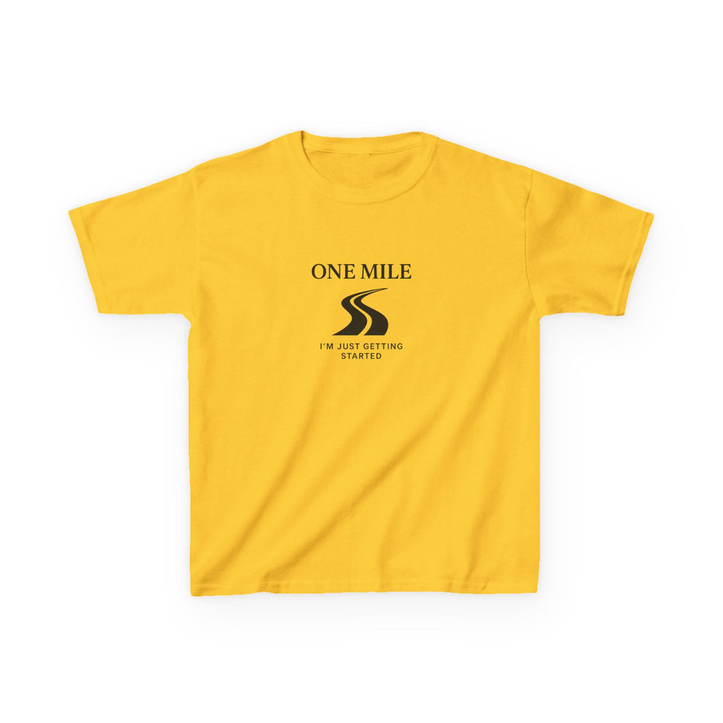 Kids Tee — One Mile "I'm just getting started" motivational tee
