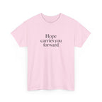 Hope Carries You Forward T-Shirt