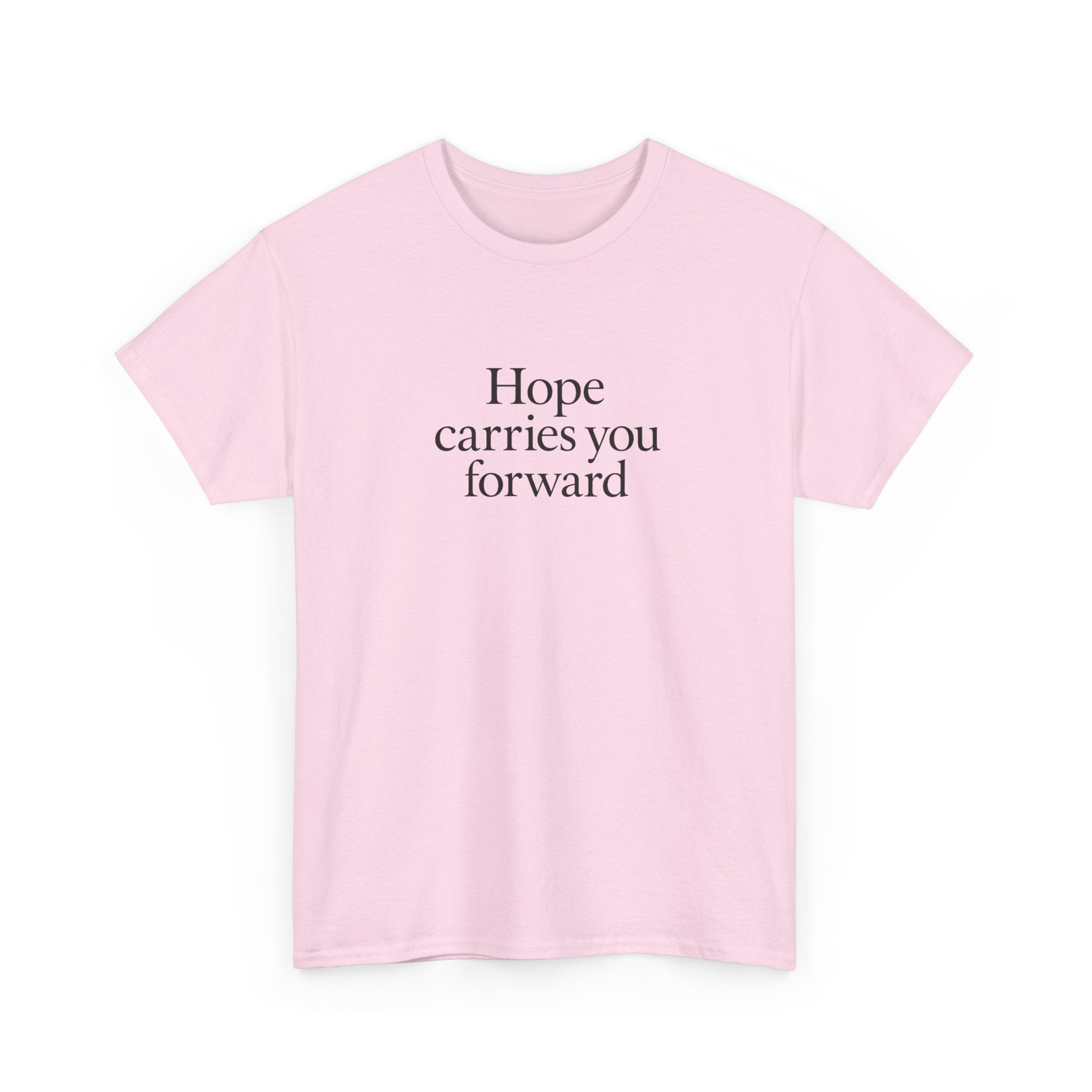Hope Carries You Forward T-Shirt