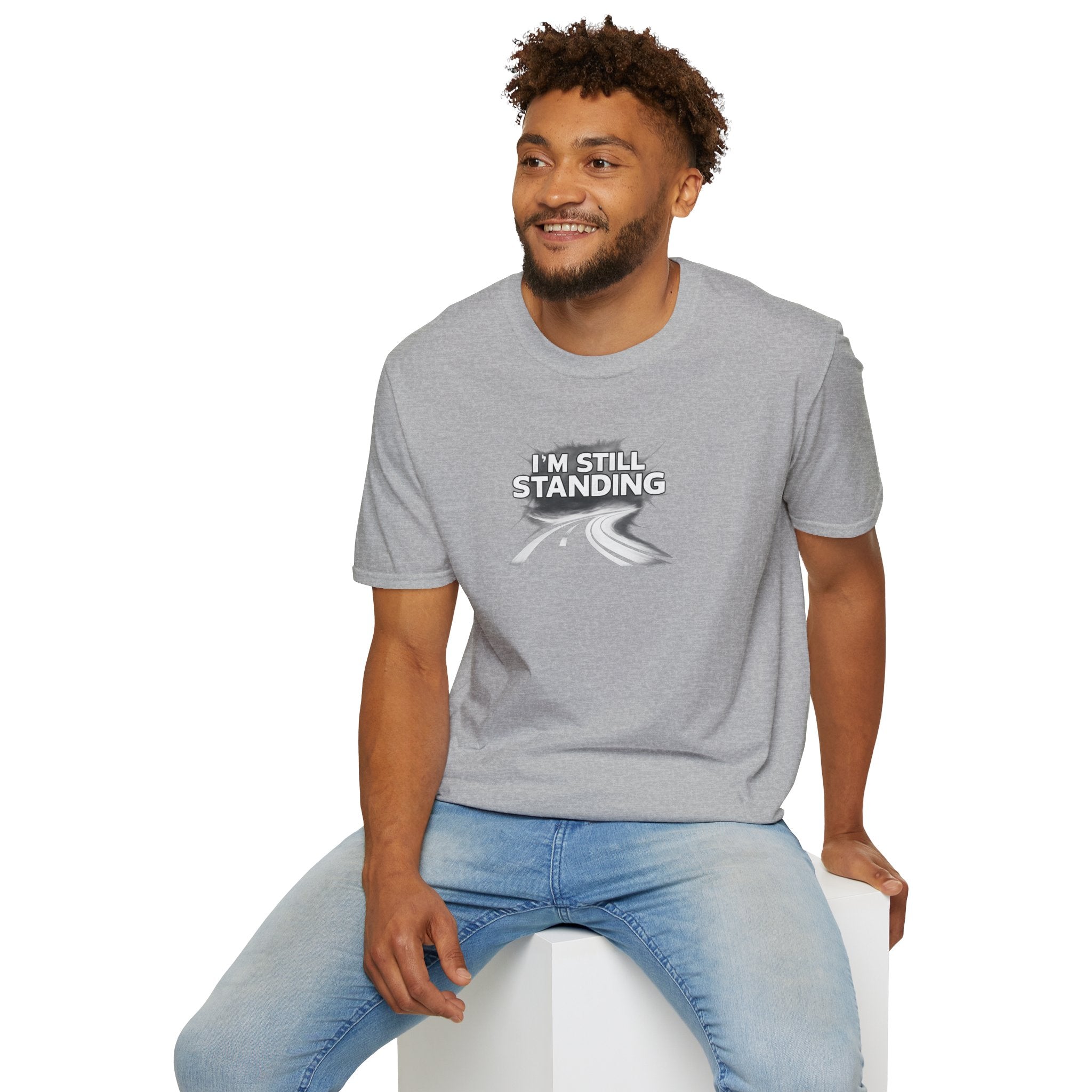I'm Still Standing Tee -  Motivational Tee for Goal-Getters / Global Movement