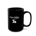 One Mile Black Coffee Mug – Motivational Running / Walking Gift (11oz & 15oz)