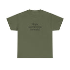 Hope Carries You Forward T-Shirt