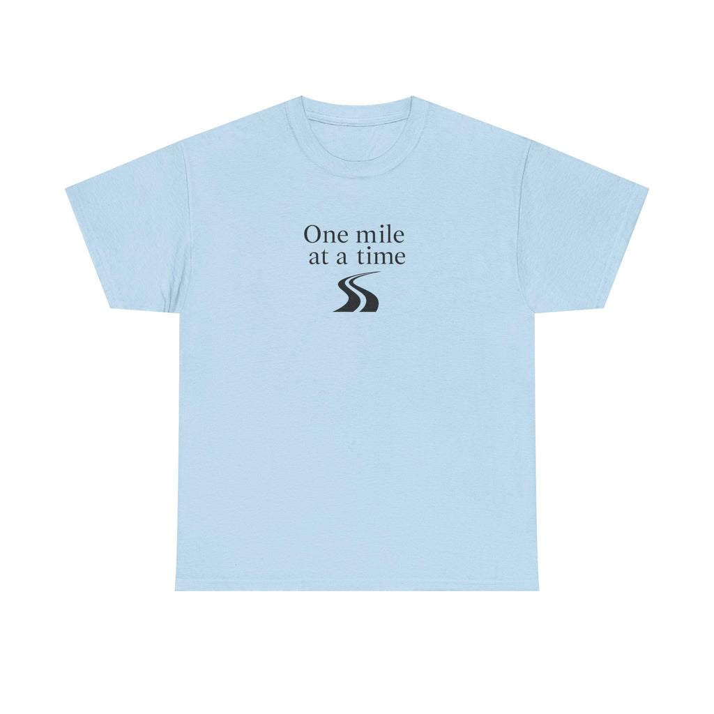 One Mile at a time Tee — Inspirational White Graphic T-Shirt