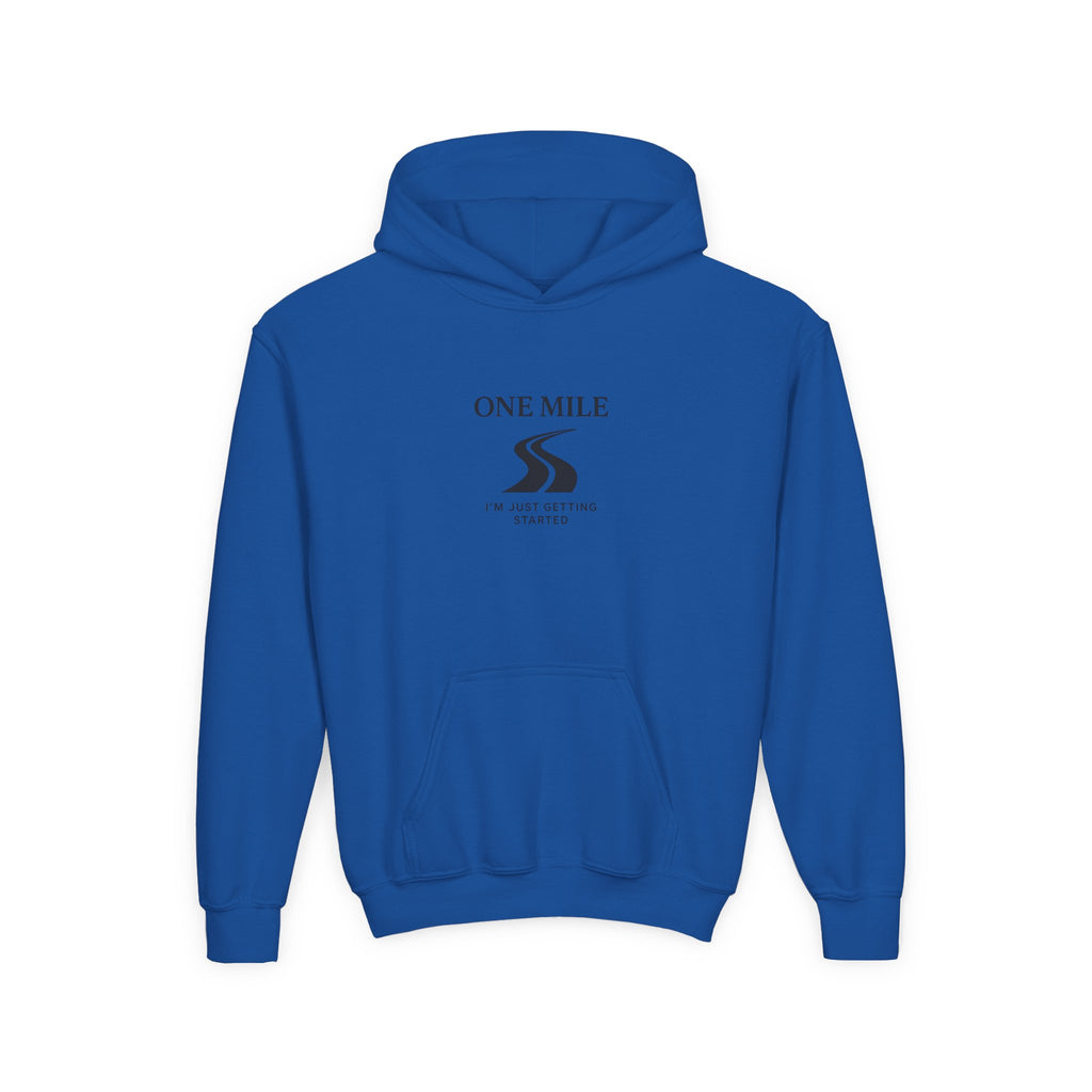 One Mile Youth Hoodie — "Just getting started." Motivational Running Hoodie