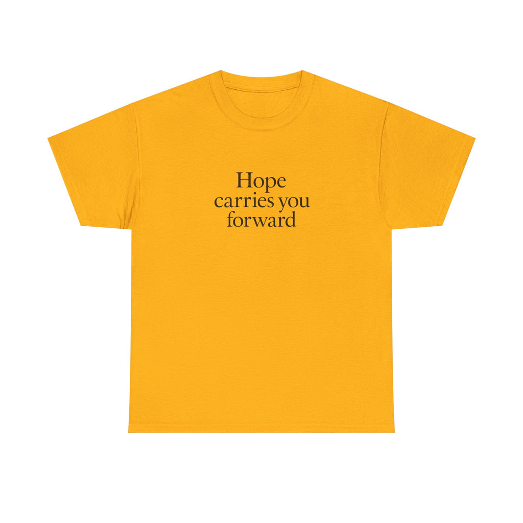 Hope Carries You Forward T-Shirt