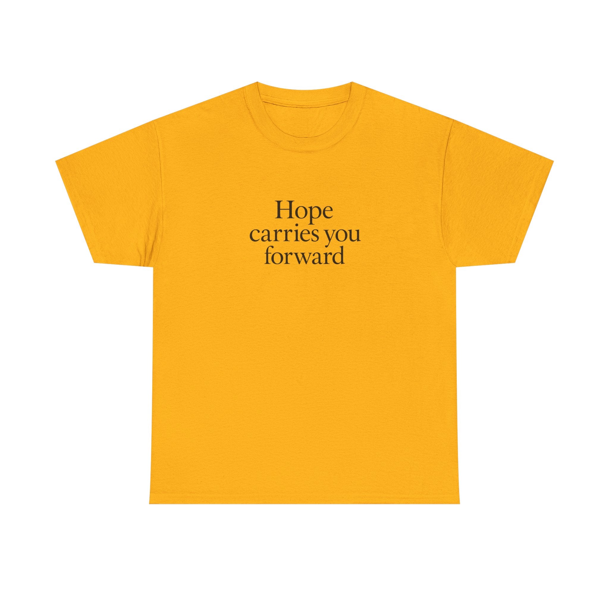 Hope Carries You Forward T-Shirt