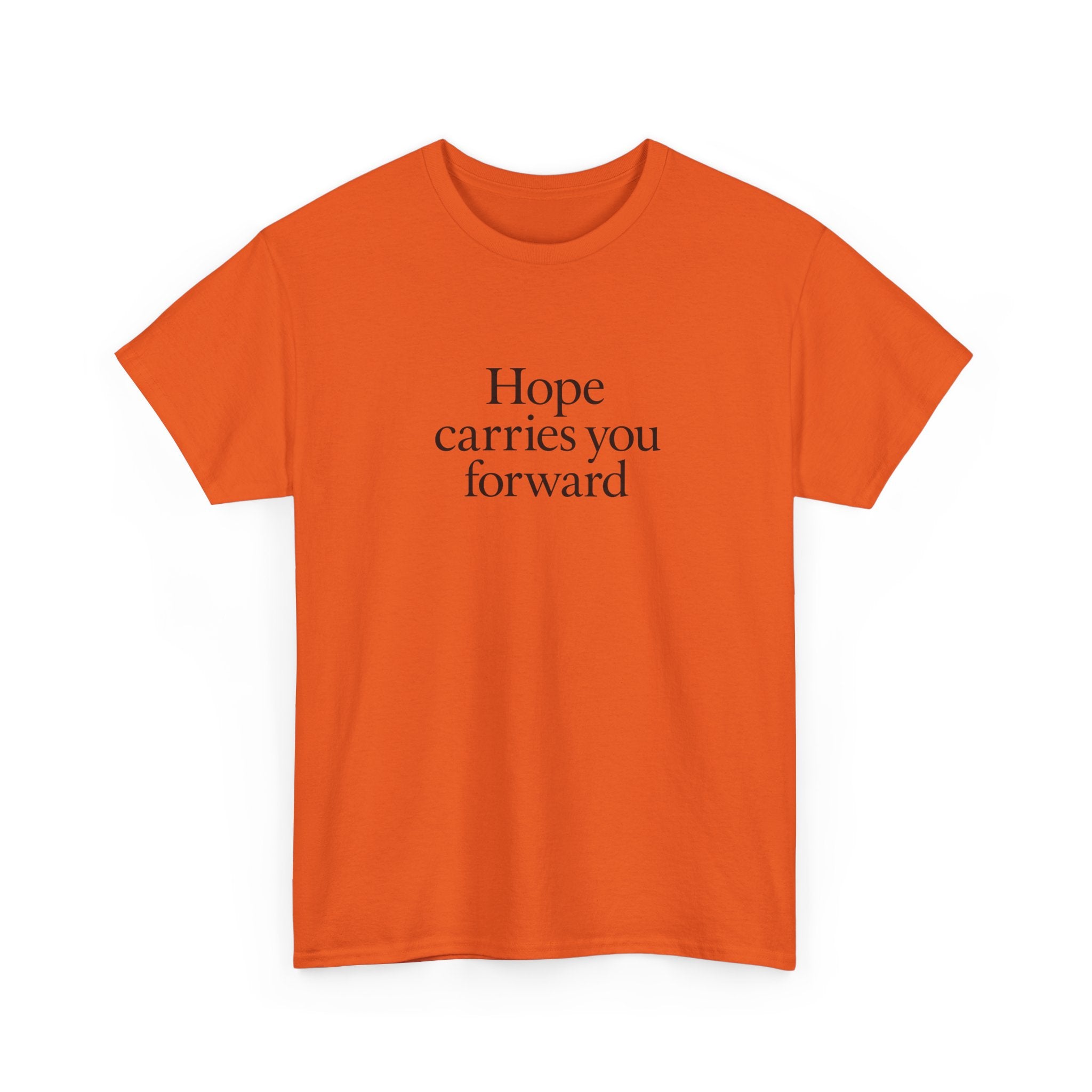 Hope Carries You Forward T-Shirt