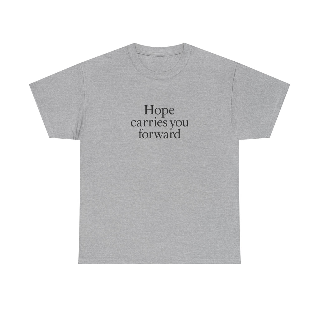 Hope Carries You Forward T-Shirt