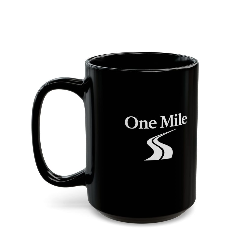 One Mile Black Coffee Mug – Motivational Running / Walking Gift (11oz & 15oz)