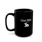 One Mile Black Coffee Mug – Motivational Running / Walking Gift (11oz & 15oz)
