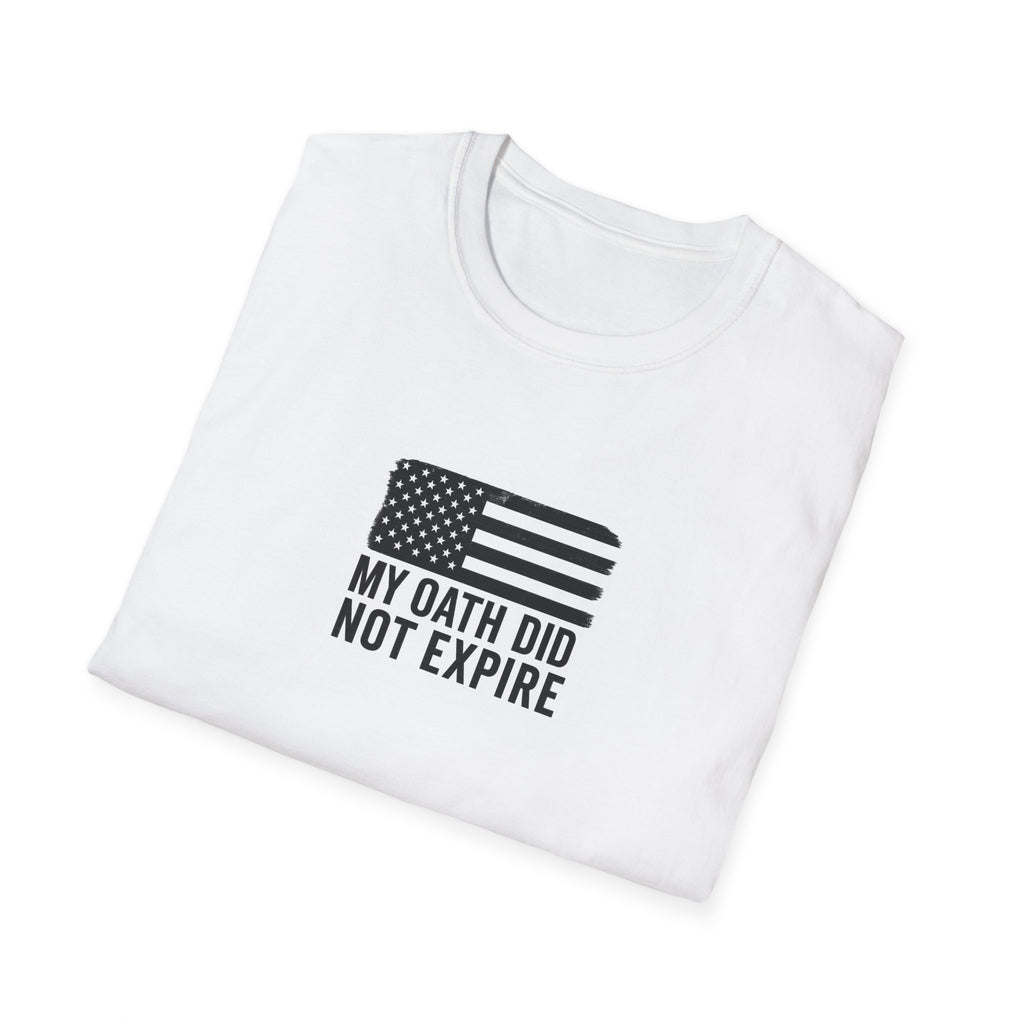 One Mile Veteran/Service Member — "My Oath Did Not Expire" Motivational Minimalist Tee