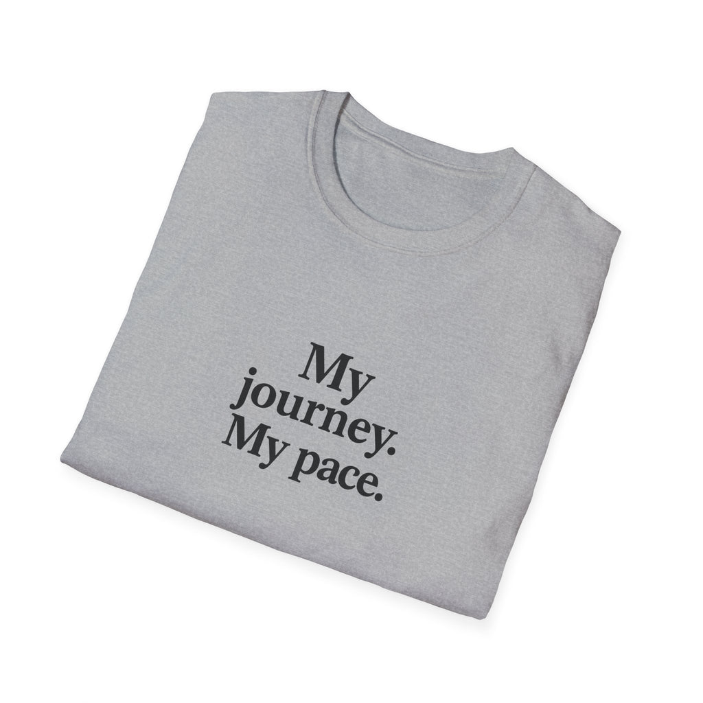 T-Shirt — "My journey. My pace." Motivational Minimalist Tee