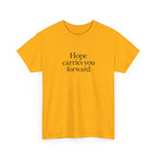 Hope Carries You Forward T-Shirt