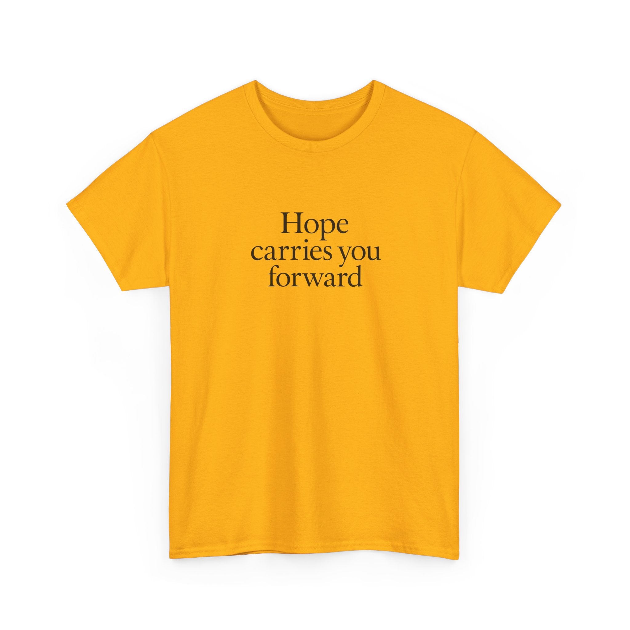 Hope Carries You Forward T-Shirt