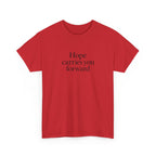 Hope Carries You Forward T-Shirt
