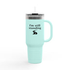 I'm still standing 40oz Insulated Travel Mug